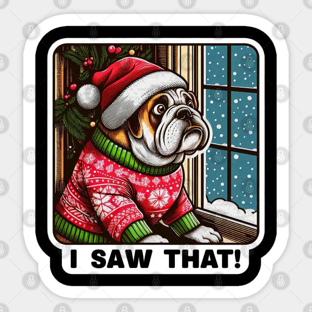 I Saw That meme Bulldog Snow Fall Ugly Christmas Sweater Sticker by Plushism